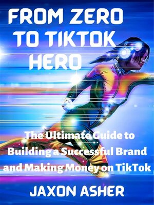 cover image of From Zero to TikTok Hero